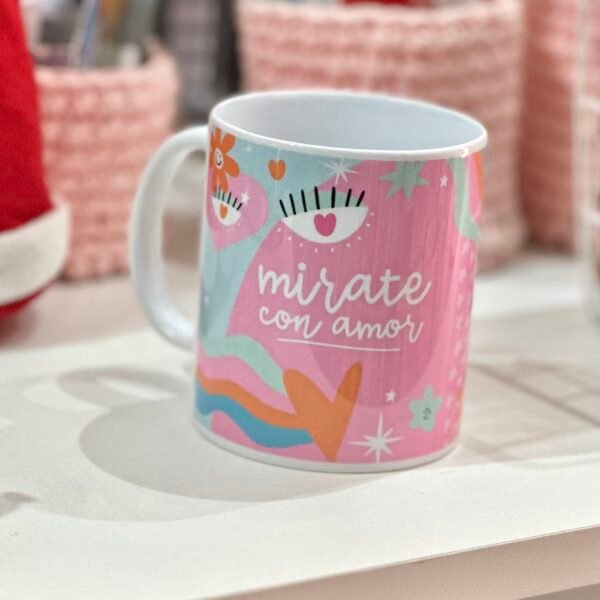 Taza - Mirate con amor